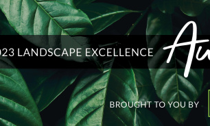 Winners of the 2023 Landscape Excellence Awards