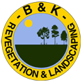 B & K Revegetation & Landscaping