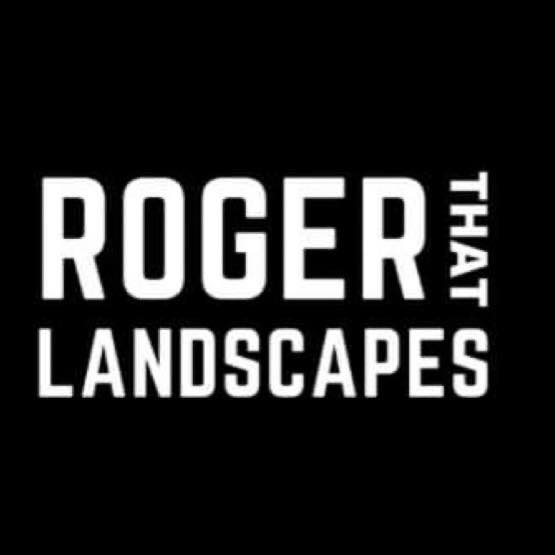 Roger That Landscapes